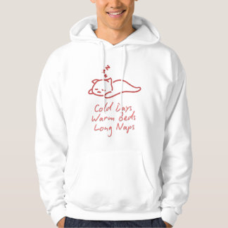 kall dagar, varma sängar, långa kranar hoodie