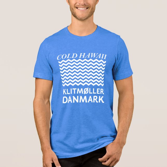 Kall Hawaii - Klitmøller Danmark - Surfing Danmark T Shirt (Framsida)