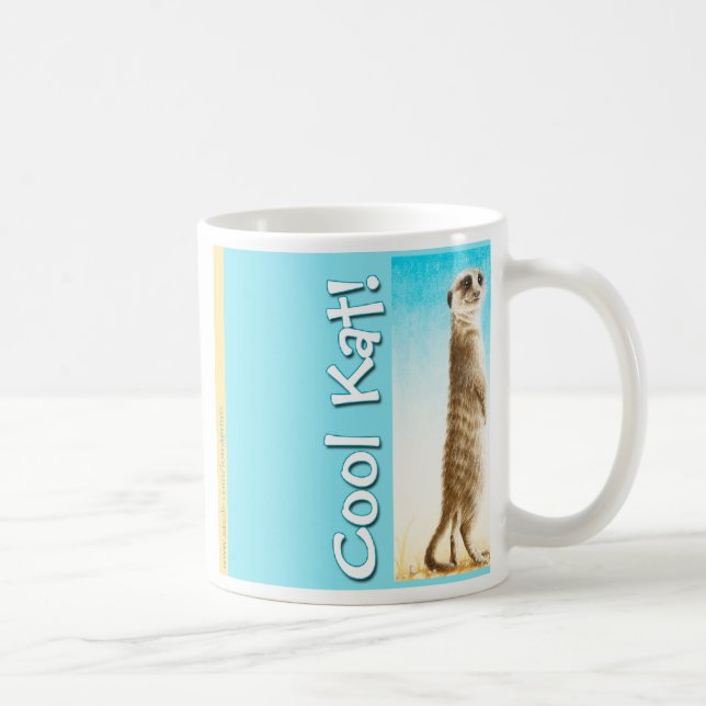 "Kall Kat!", Meerkat mugg (Höger)
