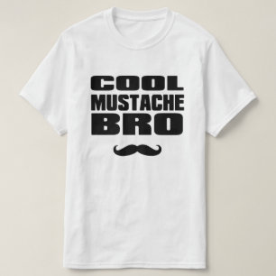 Kall mustasch Bro T-shirt