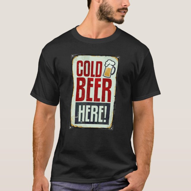 Kall öl dryck här t shirt (Framsida)