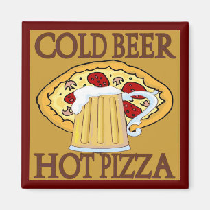 Kall öl, varma PizzaTshirts Magnet