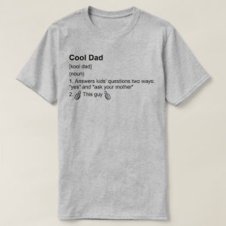 Kall pappa tee shirt