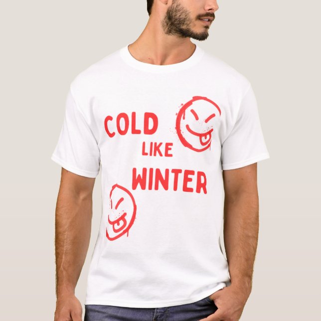 Kall som skjorta för vinterdesign t shirt (Framsida)