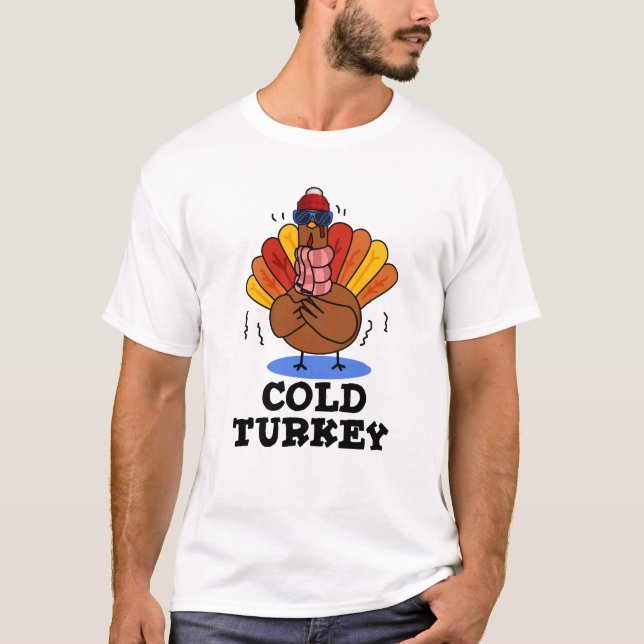 Kall Turkiet Funny Animal Pun T Shirt (Framsida)
