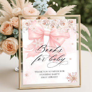 Kall utanför Winter Rosa Bow Bokar för Baby Poster