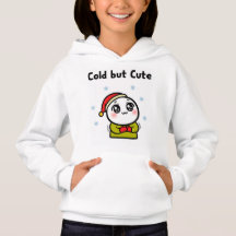 Kall utom Cute Hoodie - Lustigt Winter Sweatshirt