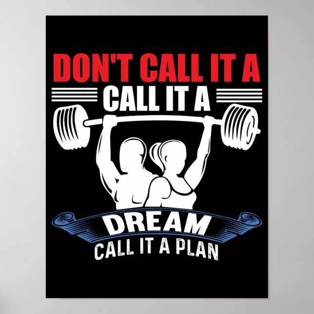 Kalla Det Inte En Dröm Kalla Det En Plan Träningsd Poster (Framsidan)