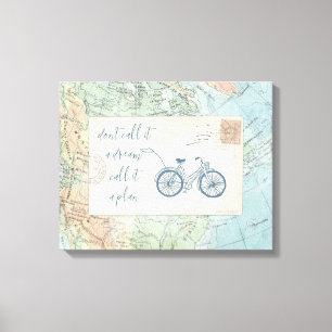 Kalla det inte en dröm, kalla det en planoffert canvastryck