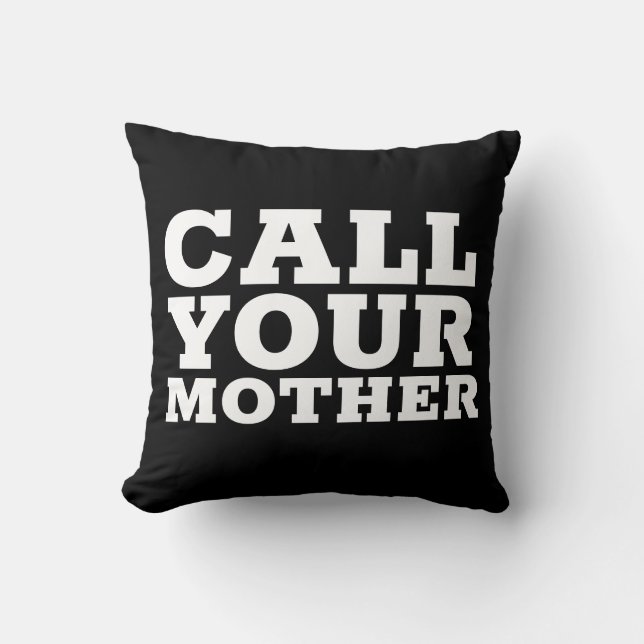KALLA DIN MAMMA Funny Pillows for son Dotter Kudde (Framsida)