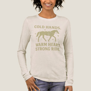 Kalla händer varmt hjärta stark ridhäst långärmad t shirt