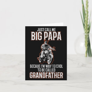 Kalla mig Big Pappa Old Man Funny Motorcycle Quo Kort