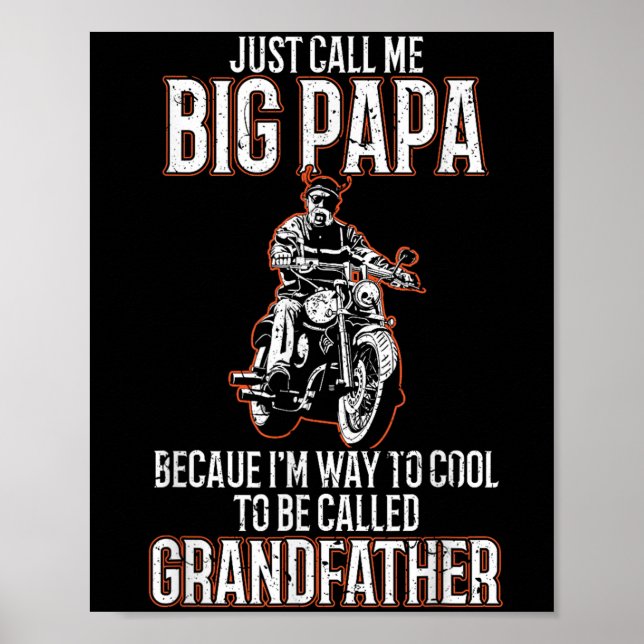 Kalla mig Big Pappa Old Man Funny Motorcycle Quo Poster (Framsidan)