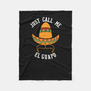 Kalla mig El Guapo Funny Cinco De Mayo Fleecefilt