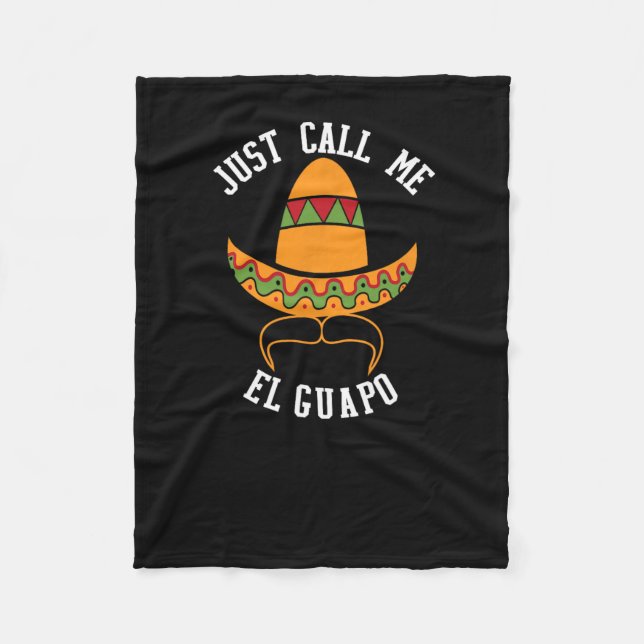 Kalla mig El Guapo Funny Cinco De Mayo Fleecefilt (Framsidan)