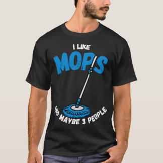 Kalla mig för Mop Whisperer T Shirt