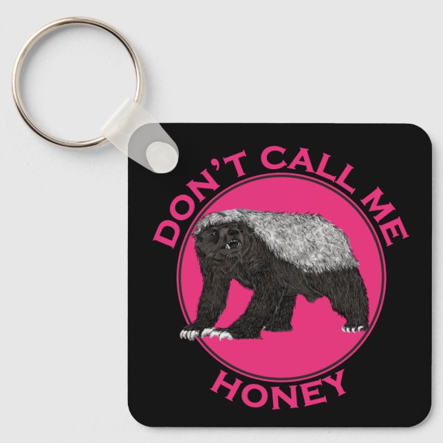 Kalla mig Honung Rosa Feminist Honey badger Art Nyckelring (Framsida)