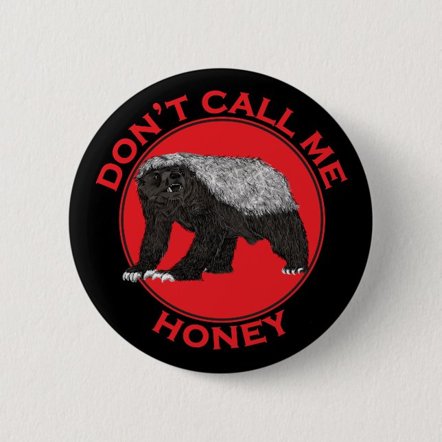 Kalla mig inte Honung Badass Honey badger Red Art Knapp (Framsida)