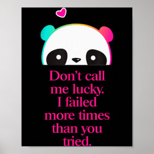 Kalla mig inte Lucky - Motivationscitat _1 Poster