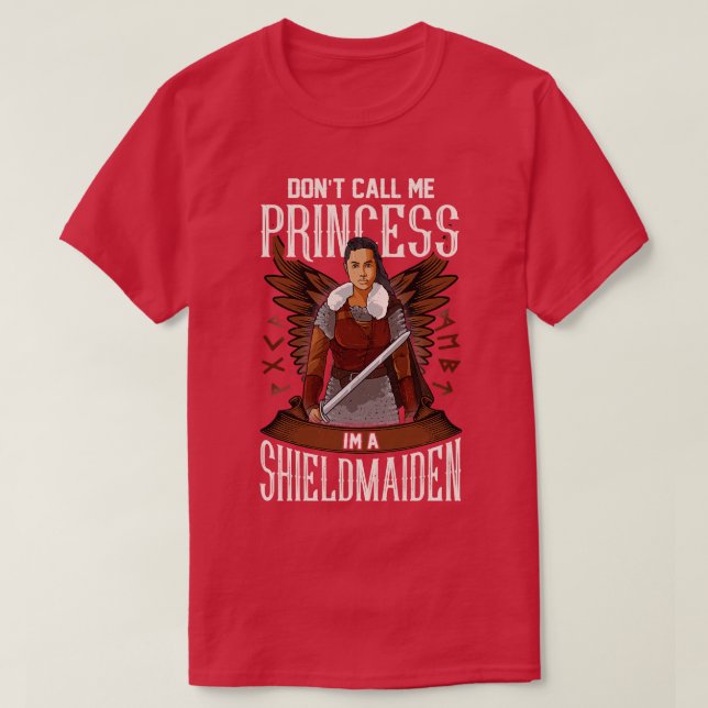 Kalla mig inte "Shield Maiden Viking" T Shirt (Design framsida)