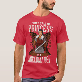 Kalla mig inte "Shield Maiden Viking" T Shirt