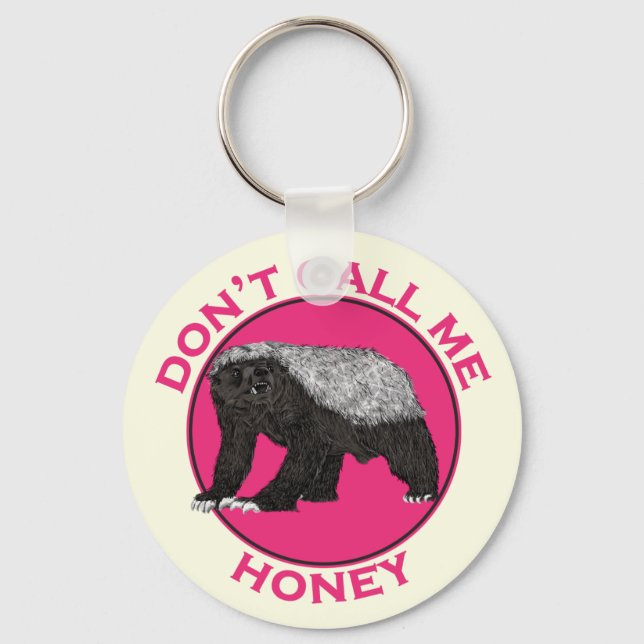 Kalla mig inte Sötnos Rosa Feministisk Honungsgräv Nyckelring (Framsida)