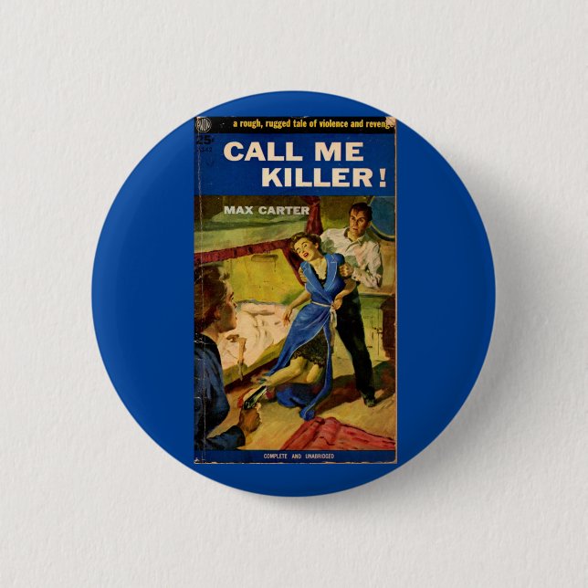 Kalla mig Killer-pulvertäcke Knapp (Framsida)