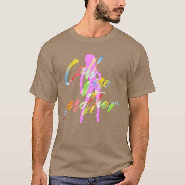 Kalla mig Mor roligt T Shirt (Framsida)