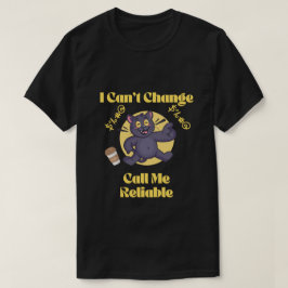 Kalla mig tillförlitlig - lustig för manar t-shirt