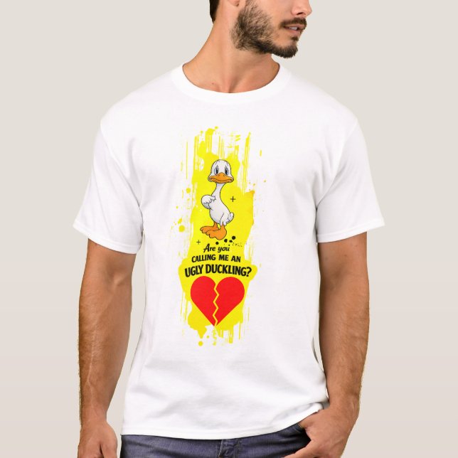 Kallar Du Mig En Ful Ank Grafik T-Shirt (Framsida)