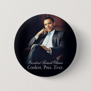 Kallaste Barack Obama -. President. Ever. Knapp