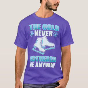 Kallet besvärade mig aldrig hur som helst isfär t shirt
