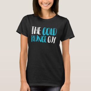 Kallet Plunge Guy Ice Bath T Shirt