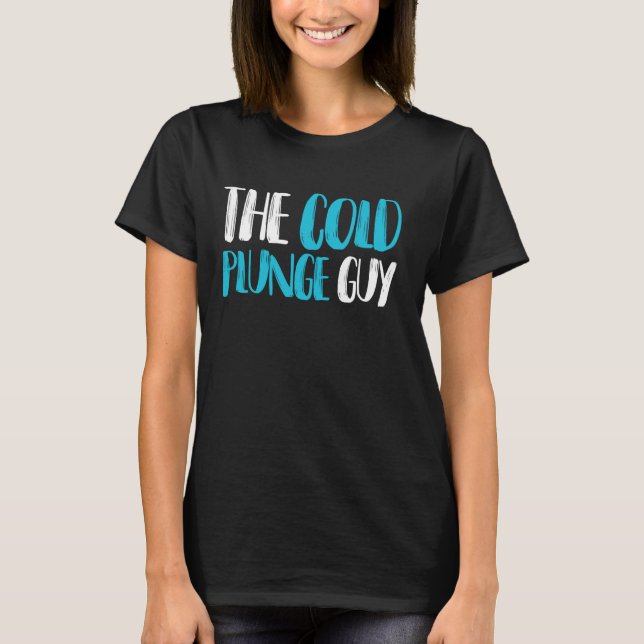 Kallet Plunge Guy Ice Bath T Shirt (Framsida)