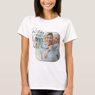 Kalligrafi Anpassad Foto Födelsedag För  Niece T Shirt