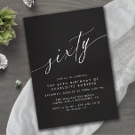 Kalligrafi | Elegant Svart 60:e födelsedagen Inbjudningar<br><div class="desc">Elegant och förenklade 60-årsinbjudningar med rubriken "sextio" text i ett handskript. Vitt teckensnitt på en kontrasterande svart bakgrund.</div>