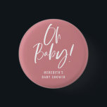 Kalligrafi Kön Neutral babystötare Knapp<br><div class="desc">Knappen Kalligrafi Kön Neutral Baby Shower har en roligt och modern kalligrafi på fet,  solid färg.</div>