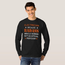 Kallt roligt för elektriker - Badass T-shirt
