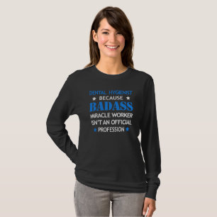 Kallt roligt för tandhygienist - Badass mirakel Tee