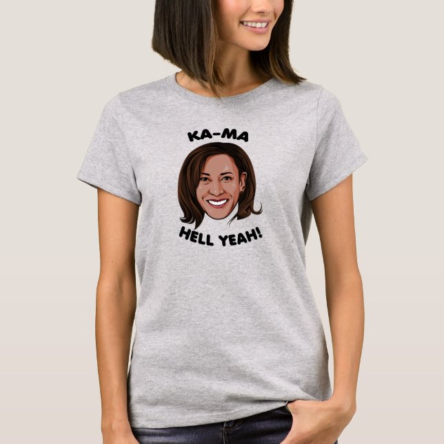 KAMA-HELL YEAH KAMALA HARRIS 2020 T SHIRT (Framsida)