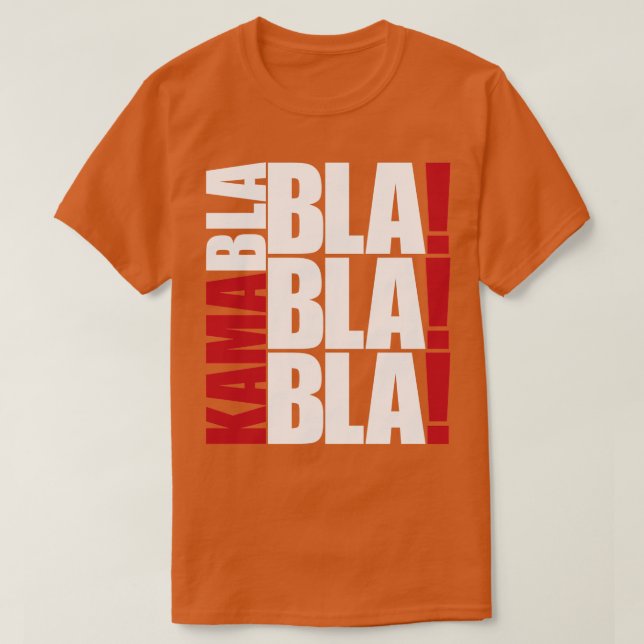 Kamabla Blah Blah Blah Val 2024 T Shirt (Design framsida)