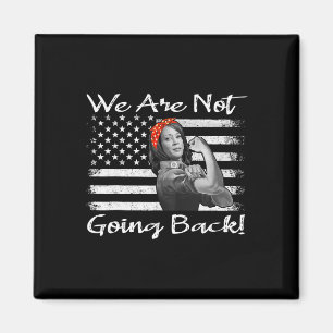 Kamala 2024 Harris Rosie the Riveter Vi är inte på Magnet