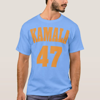 kamala 47 TShirt 6 T Shirt