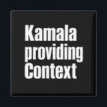 Kamala Brat Lime Green Providing Context Magnet<br><div class="desc">Kamala Brat Lime Green Providing Context</div>