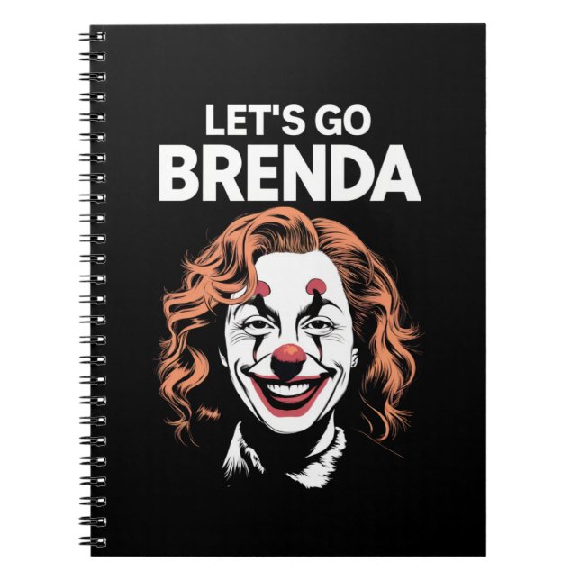 Kamala Clown Låt oss gå Brenda Anteckningsbok (Framsidan)