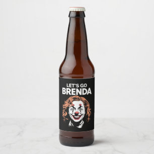 Kamala Clown Låt oss Go Brenda Ölflaska Etikett