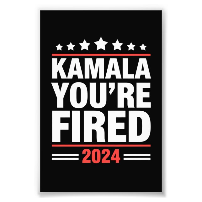 Kamala Du Är Avskedad Kamala Harris 2024 Fototryck (Framsidan)