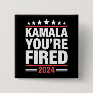 Kamala Du Är Avskedad Kamala Harris 2024 Knapp