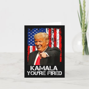 Kamala Du är Fired Funny President Trump Laughing Kort