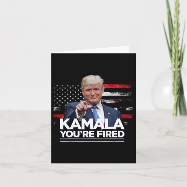 Kamala Du är Fired Funny President Trump Laughing Kort (Framsida)